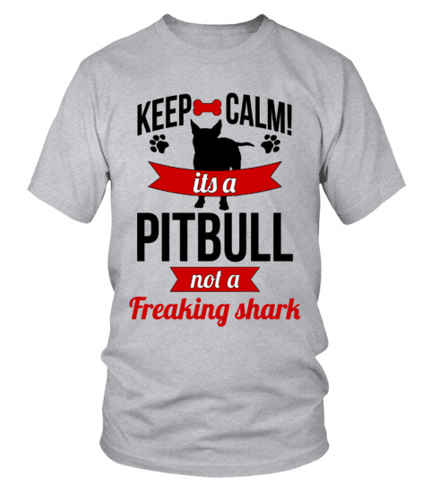 Keep calm its a pitbull