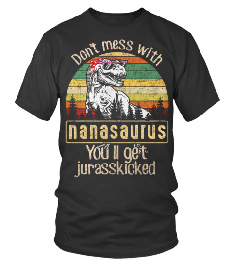 dont-mess-with-nanasaurus-you-will-get-jurasskicked