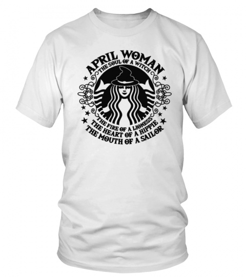 April Woman The Soul Of A Witch Shirt