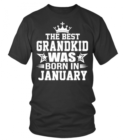 The best grandkid was born in january