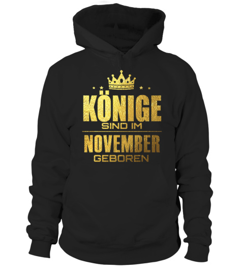 KONIGE SIND IM NOVEMBER GEBOREN T-SHIRT