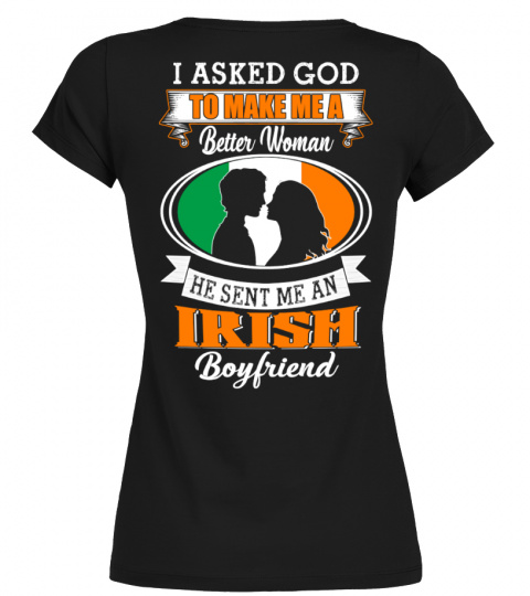 God sent me an irish boyfriend Shirt