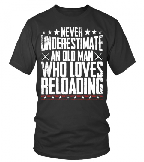 Never underestimate - reloading
