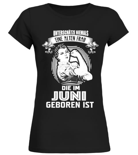 EINE ALTEN FRAU DIE IM MAI GEBOREN JUN T-SHRIT