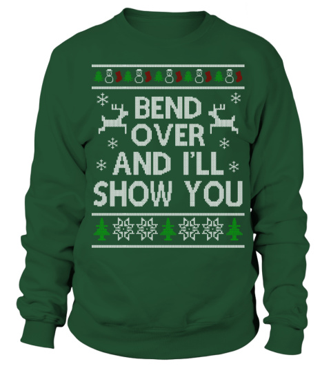 Bend Over And I'll Show You Christmas Shirt