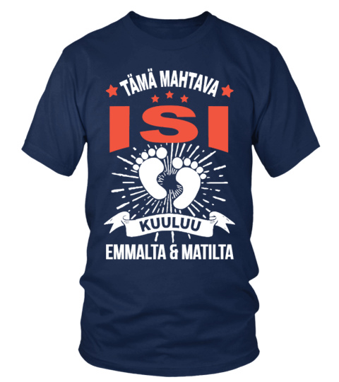 TÄMÄ MAHTAVA ISI KUULUU