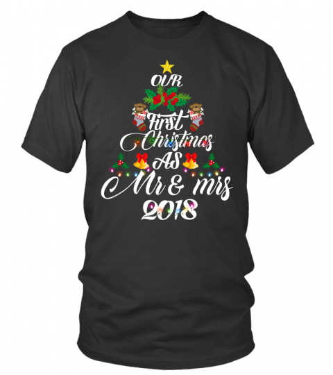 Our 1st First Christmas As Mr And Mrs 2018 Star Tree Tshirt