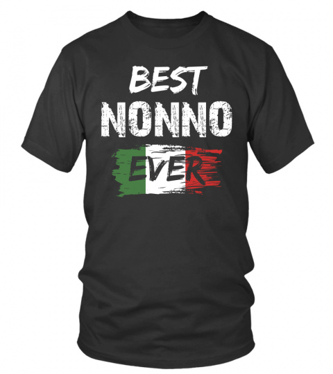 Best Nonno Ever! Italian Grandfather T-Shirt