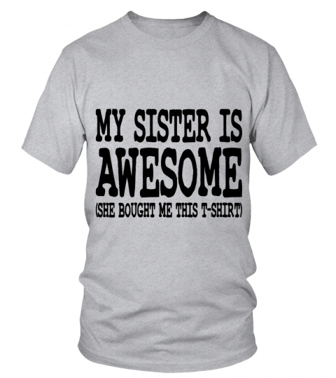 my sister is awesome by teesontap