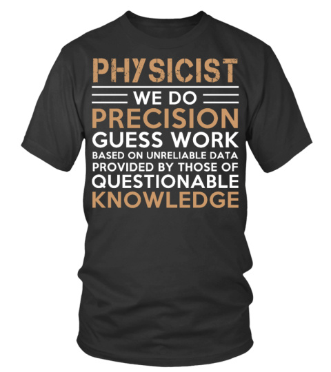 PHYSICIST - Limited Edition