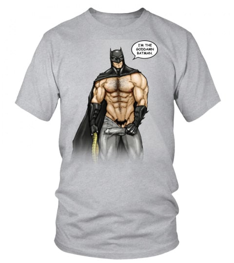 LGBT I m God Damn Batman T-shirt