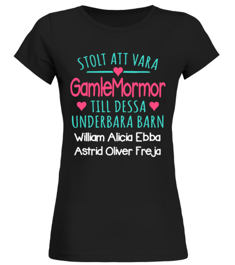 STOLT GAMLEMORMOR UNDERBARA BARN PERSONIFIERADE TSHIRT