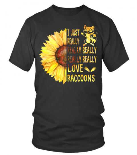 Really Love Raccoons T Shirt