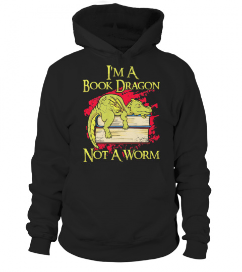 IM A BOOK DRAGON NOT A WORM FUNNY CUTE 