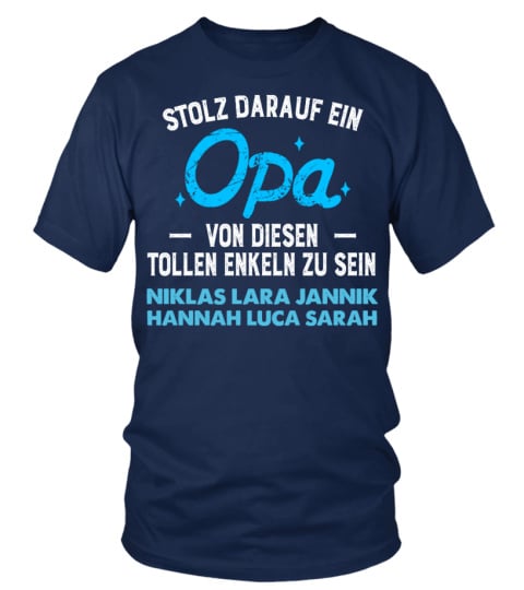 STOLZ DARAUF EIN OPA PERSONALISIERTE TSHIRT