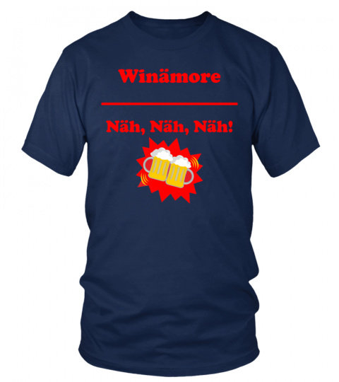 Winämore Shirt Limitierte Edition