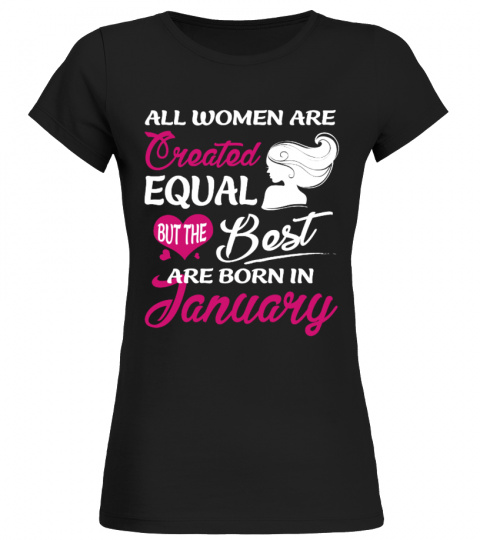WOMEN - US THE BEST BORN IN JANUARY 01
