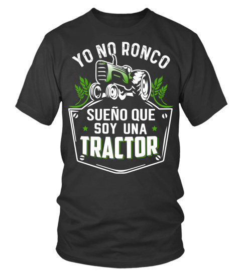 SUEÑO QUE SOY UNA TRACTOR AGRICULTOR