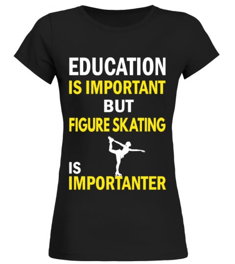 FIGURE SKATING IS IMPORTANTER