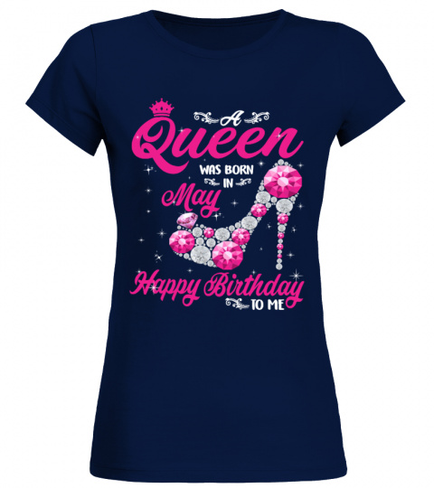  A QUEEN WAS BORN IN MAY-Limited Edition