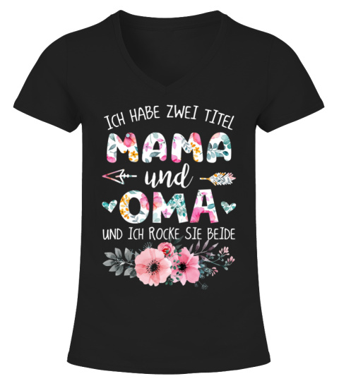 Ich habe zwei titel mama und oma