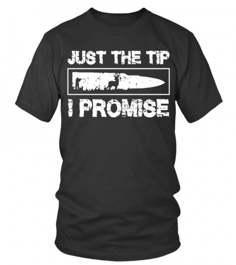 JUST THE TIP TSHIRT