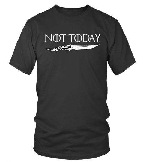 NOT TODAY Limited Edition