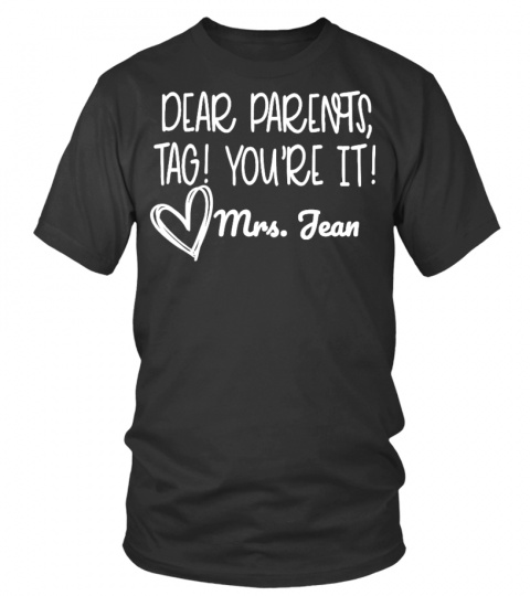 Dear Parents,Tag! You're It love teacher