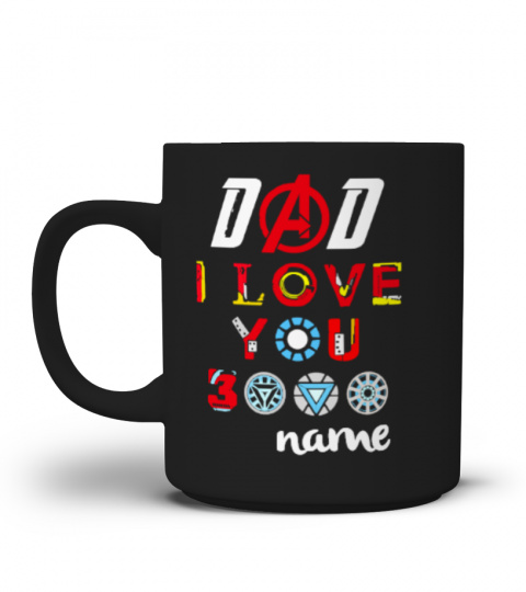 Customized Name Dad I love you 3000 mug