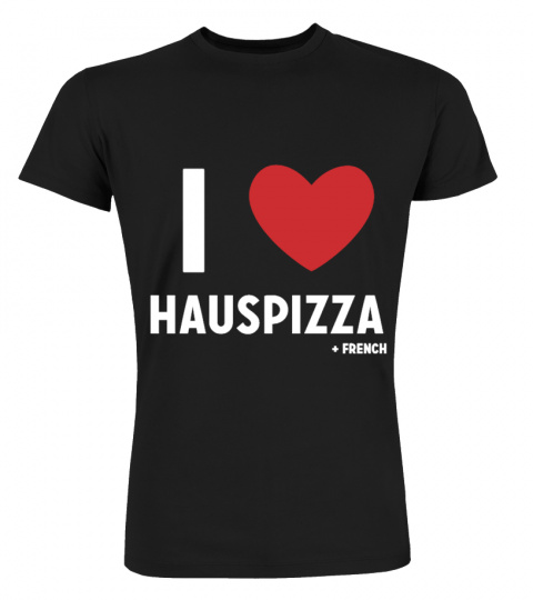 I Love Hauspizza