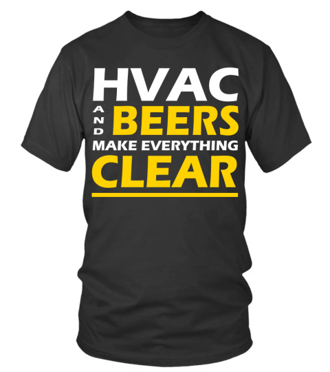 HVAC AND BEERS MAKE EVERYTHING CLEAR