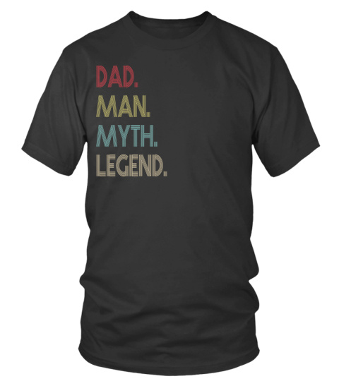 Dad Man Myth Legend T-shirt