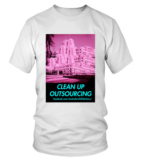 CLEAN UP OUTSOURCING T SHIRT
