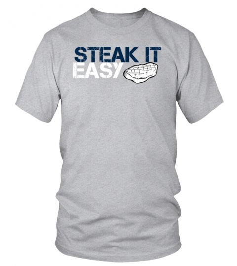 Steak it easy