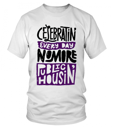 Rap Hiphop Celebrating Every Day Tshirt