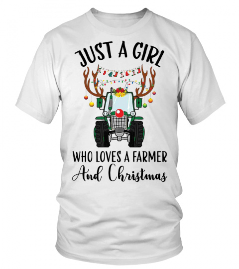 Just A Girl Who Loves A Farmer T-shirt