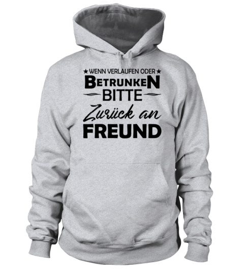 Ich bin der Freund - Betrunken