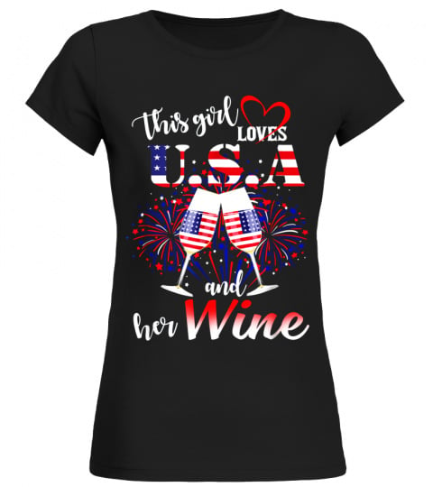 This Girl Loves U.S.A & Her Wine Shirt 4th Of July Costume Gift T Shirt
