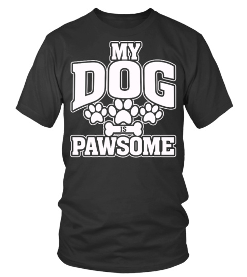 My Dog is Pawsome