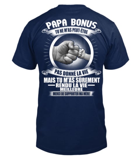 PAPA BONUS TU NE M AS PEUT ETRE PAS T shirt Teezily