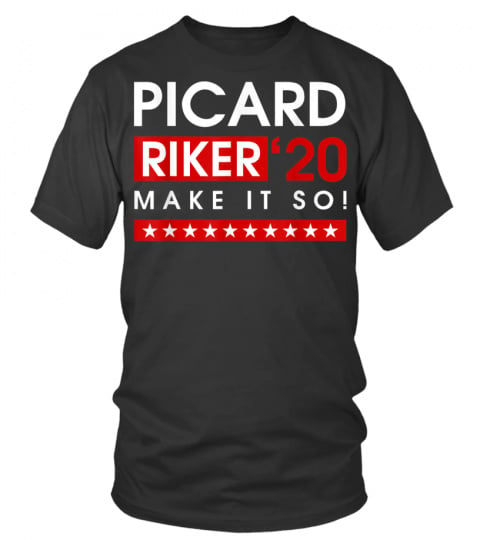 Picard Riker 2020 Make it So Gift T-Shirt