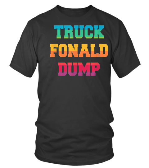 Truck Fonald Dump Anti Trump Lgbt Rainbo