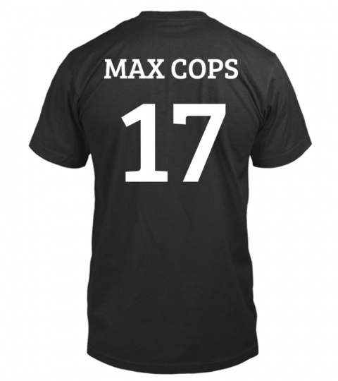 T-Shirt Max Cops Officiel