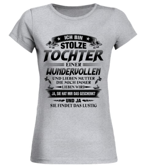 ICH BIN STOLZE TOCHTER