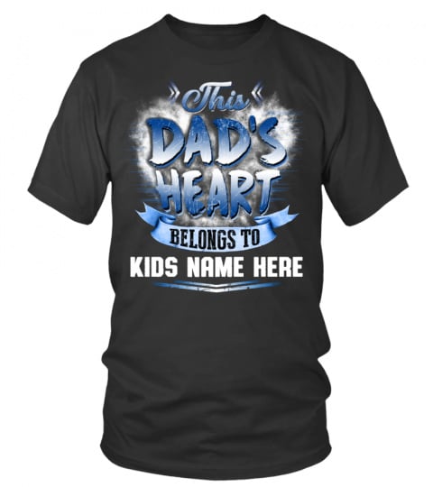 THIS DAD'S HEART BELONGS TO