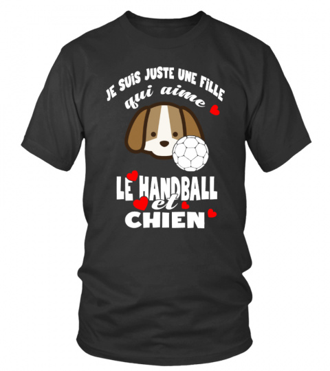 Je suis juste une fille qui aime le handball et chien