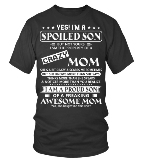 Yes! I m A Spoiled Son Black