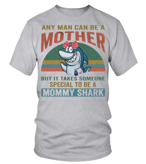 Any Man Can Be A Mother