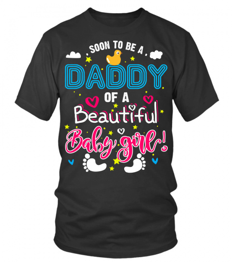 SOON TO BE A DADDY OF A BEAUTIFUL BABY GIRL PROMOTED DAD AA