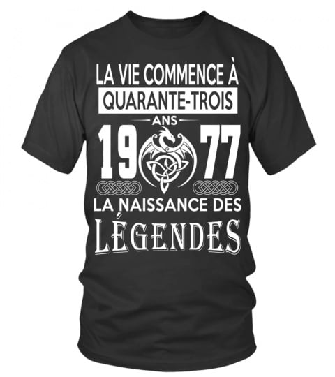 1977 La Nassance Des Légendes Shirt